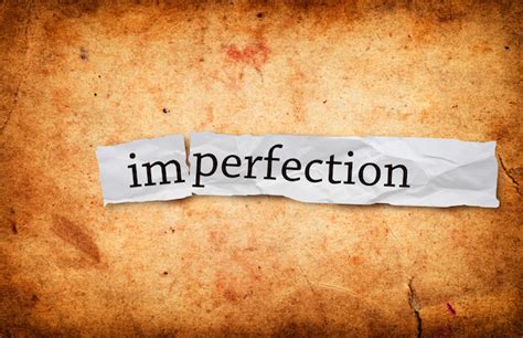 imperfect pictures.